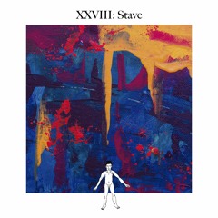 Awareness XXVIII: Stave