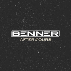 BENNER - AFTERHOURS
