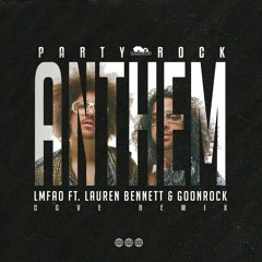 LMFAO Ft. Lauren Bennett & Goonrock - Party Rock Anthem (CGVE Remix) [FREE DOWNLOAD]