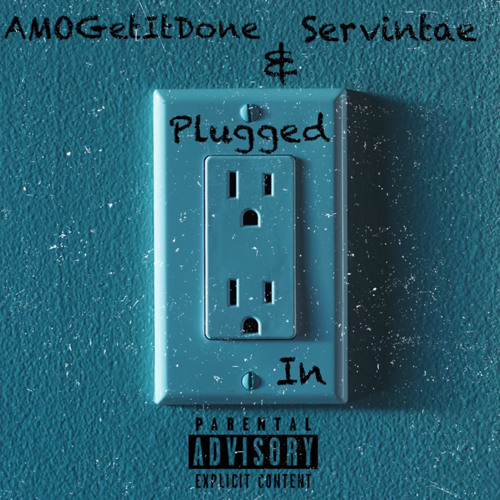 Plugged In (Feat. ServinTae) [Prod. By Versa]