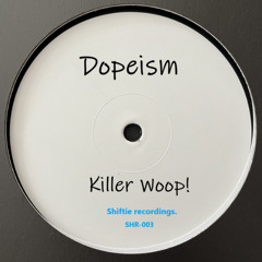 killer woop!