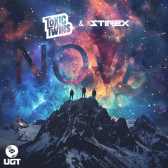 Stirex & Toxic Twins - Nova [Underground Tekno]