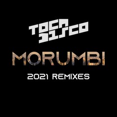 Tocadisco - Morumbi (Goom Gum Remix)