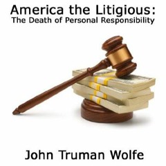 PDF read online America the Litigious: The Death of Personal Responsibility (Essay) for ipad