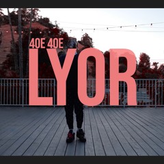 4oe4oe - Lyor Freestyle