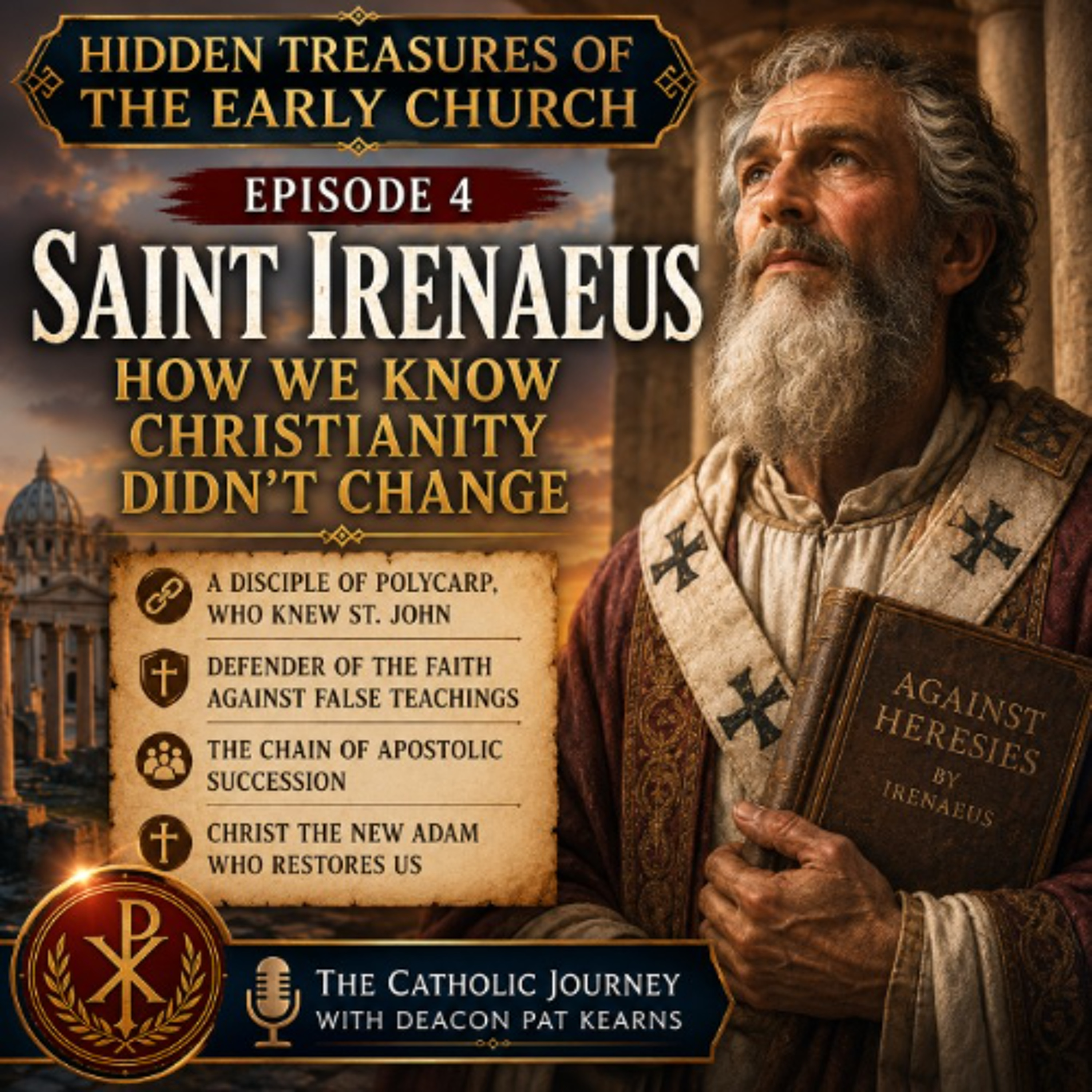 Hidden Treasures of the Early Church - Saint Irenaeus