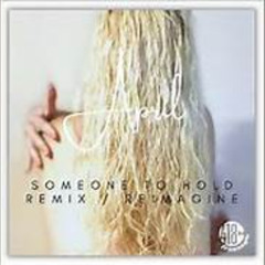 Someone To Hold - April Freestyle