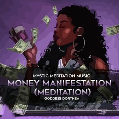 Money Manifestation (Meditation)