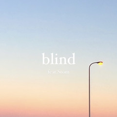 blind feat.Stom