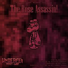 Underfell: Post-War OST - The Rose Assassin (ft. Rare, NezumiVA, and Shade)