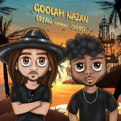 Goolam Nazan (ft.Erfan)