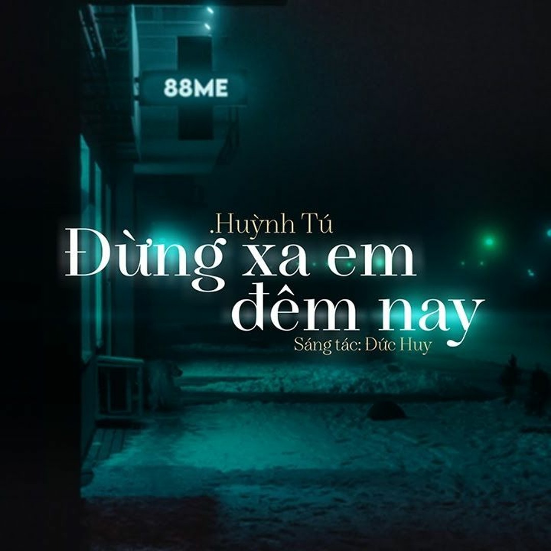 Stream Đừng Xa Em Đêm Nay - Lê Quốc by Lamsung026 | Listen online for ...