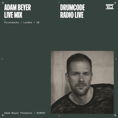 DCR591 – Drumcode Radio Live – Adam Beyer live from Printworks, London