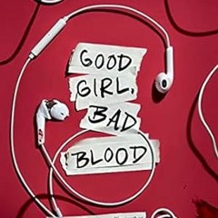 [download] pdf Good Girl Bad Blood: The Sequel to A Good Girl's Guide to Murder