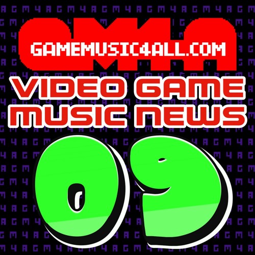 Video Game Music News 9 - Game Music 4 All