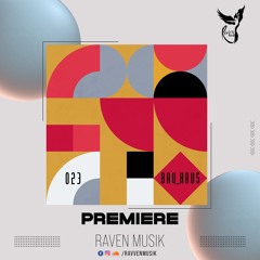 PREMEIRE: Derderwandert - Childhood [BAU_HAUS]