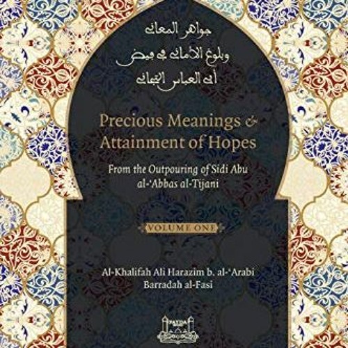 [READ] KINDLE ✏️ Precious Meanings and Attainment of Hopes: From the Outpourings of S