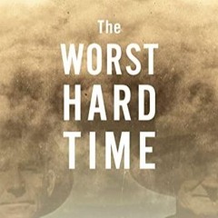 kindle👌 The Worst Hard Time: The Untold Story of Those Who Survived the Great American Dust Bowl