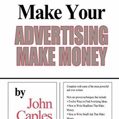 [ACCESS] EBOOK 📙 How to Make Your Advertising Make Money by  John Caples [PDF EBOOK