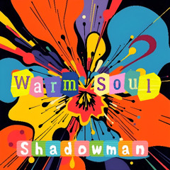 Warm Soul