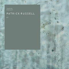 INVEINS \ Podcast \ 082 \ Patrick Russell