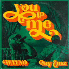 You To Me (feat. Jay Emz)