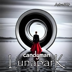 Candyman Luna Park