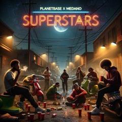 Superstars( feat. Medano)