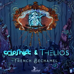 Tripshift feat Thelios - French Bechamel