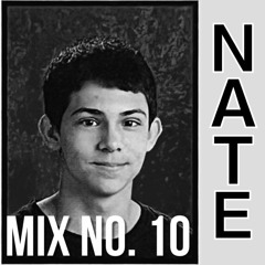 nate - mix no. 10 - House II