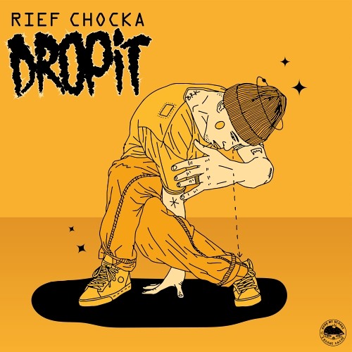 Rief Chocka - Drop It