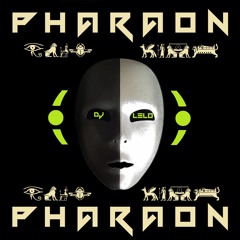 DJLELO - PHARAON (Original Mix)