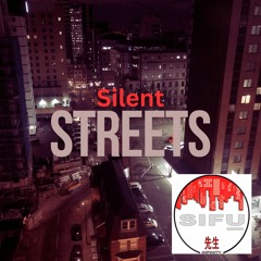 Silent Streets