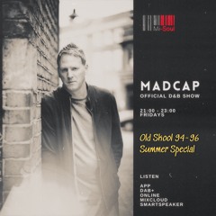 The Official DNB Show Hosted By Madcap_Mi-Soul Radio_14_07_23_NO_ADS