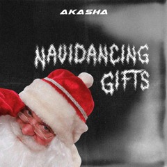 AKSH007 - Navidancing Gifts V.A. (Free Bandcamp Release)