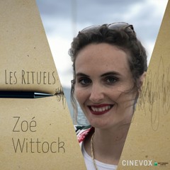Les Rituels De Zoe Wittock - 28 septembre 2022
