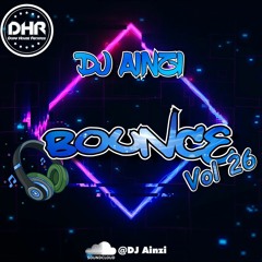 Dj Ainzi - Bounce Vol 26