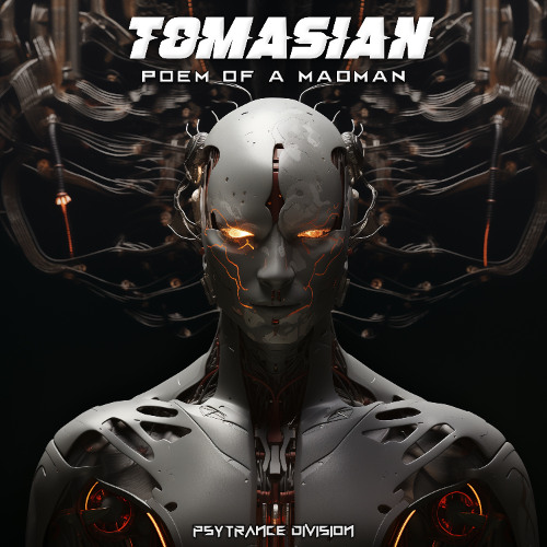 Tomasian - Poem of a Madman