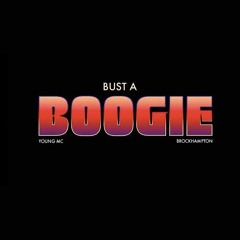 Bust A Boogie (Young MC X Brockhampton)