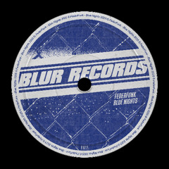 PREMIERE: FederFunk - Blue Nights [Blur Records]