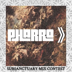 Pharro-> Subsanctuary Mix Contest