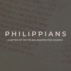 The Unexpected Church | Jeremy Stuart | Philippians 1:1-11