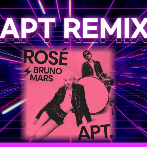 Rose x Bruno mars - APT (FLORA Remix_Edit Ver.)+3