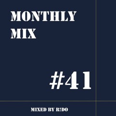 Monthly Mix #41 // Get Your Freak ON 😈🔥