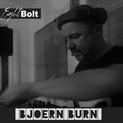EightBolt Guest Podcast Part 2 with - BjörnBurn