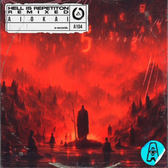 Hell Is Repetition (IDontloveu Remix)