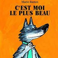 C'est moi le plus beau, de Mario Ramos, l'École des loisirs 2006