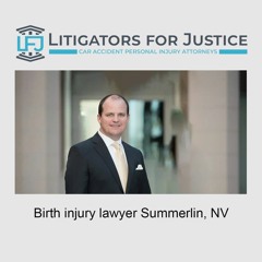 Birth injury lawyer Summerlin, NV