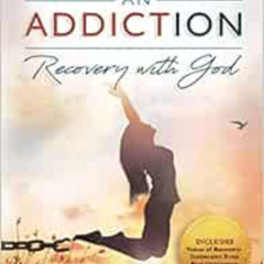 [Get] EBOOK 💛 How to Kill an Addiction: Recovery with God by Michele Eich [KINDLE PD