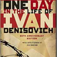 [Access] KINDLE 📌 One Day in the Life of Ivan Denisovich: (50th Anniversary Edition)